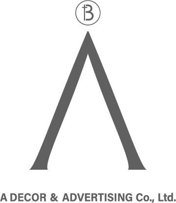 A DÉCOR AND ADVERTSING CO., Ltd.